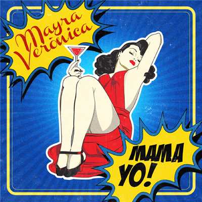 シングル/MAMA YO！(Extended Mix)/Mayra Veronica