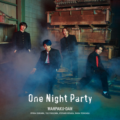 One Night Party/わんぱく団