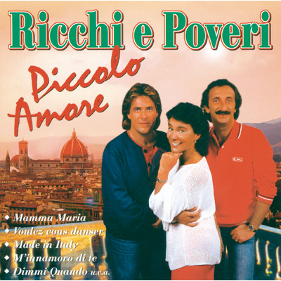 Made in Italy/Ricchi E Poveri