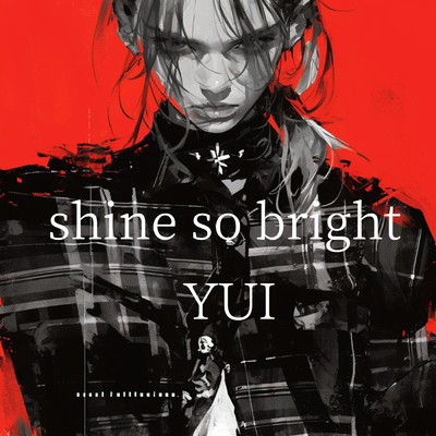 Shine so Bright/YUI