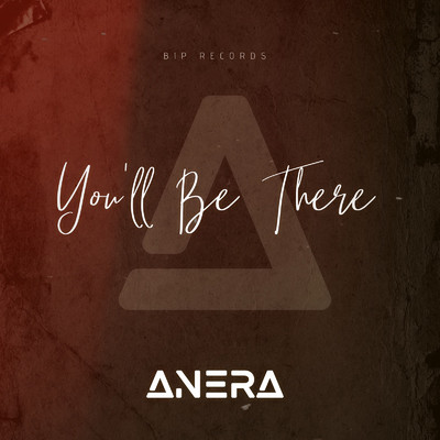 シングル/You'll Be There (Extended Mix)/Anera