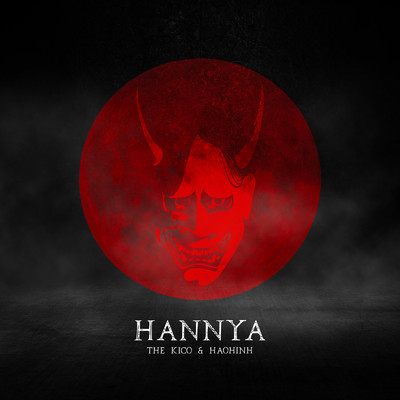 Hannya/The Kico & Haohinh
