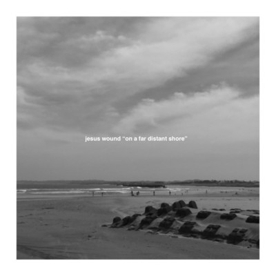 アルバム/On a Far Distant Shore (Live 2023)/Jesus Wound
