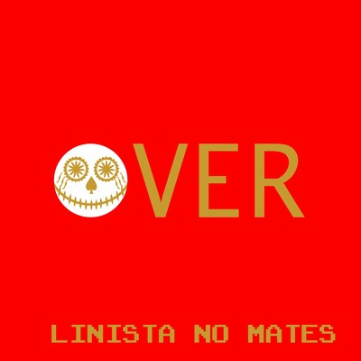 OVER/LinistaNoMates