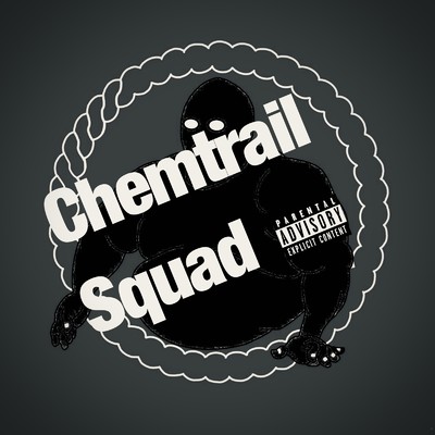 Chemtrail Squad/Say Hi Kids