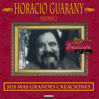 アルバム/Sus Mas Grandes Creaciones (Vol. 2)/オラシオ・グアラニー