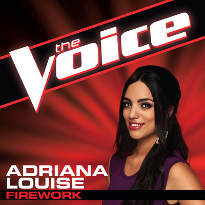 Firework (The Voice Performance)/Adriana Louise