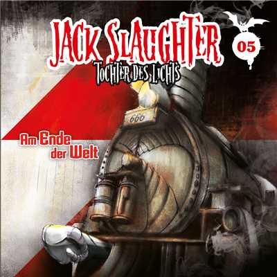 05: Am Ende der Welt/Jack Slaughter - Tochter des Lichts