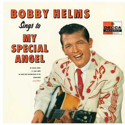 アルバム/Bobby Helms Sings To My Special Angel/ボビー・ヘルムズ