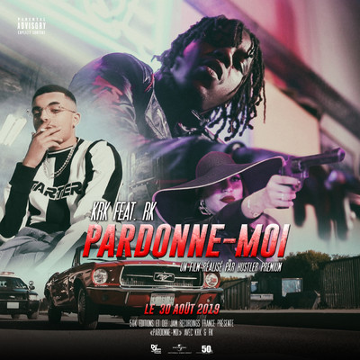 シングル/Pardonne-moi (Explicit) (featuring RK)/Krk
