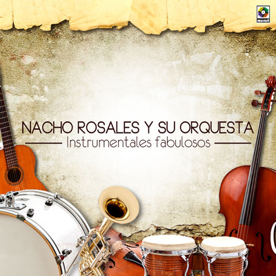 Instrumentales Fabulosos/Ignacio Rosales