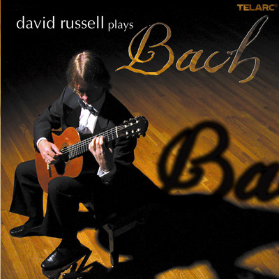 アルバム/David Russell Plays Bach/デイヴィッド・ラッセル