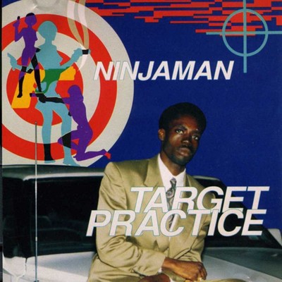 アルバム/Target Practice/Ninjaman