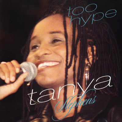 アルバム/Too Hype/Tanya Stephens