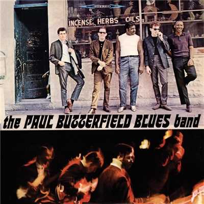 アルバム/The Paul Butterfield Blues Band/The Paul Butterfield Blues Band