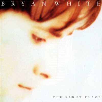 アルバム/The Right Place/Bryan White