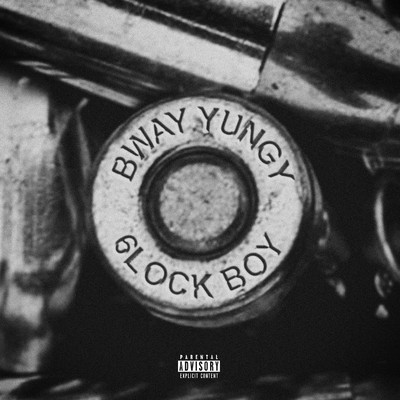 シングル/6lock Boy/BWay Yungy