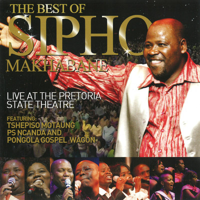 Live At The Pretoria State Theatre/Sipho Makhabane