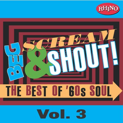 Beg, Scream & Shout！: Vol. 3/Various Artists