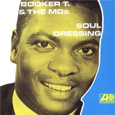 アルバム/Soul Dressing/Booker T. & The MG's
