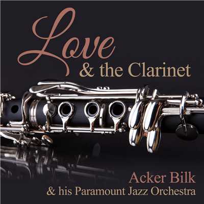 Longfellow Serenade (Rerecorded)/Acker Bilk & His Paramount Jazz Orchestra