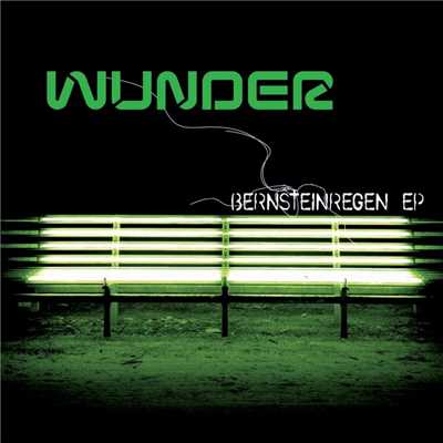 Bernsteinregen EP/Wunder
