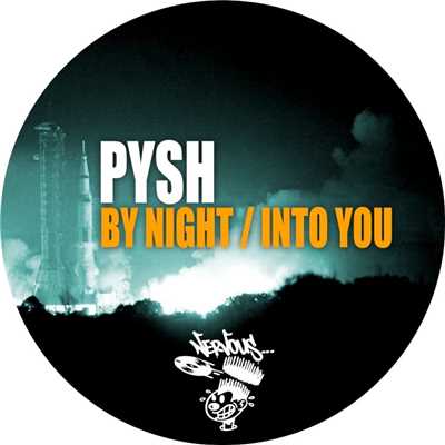 By Night ／ Into You/Pysh