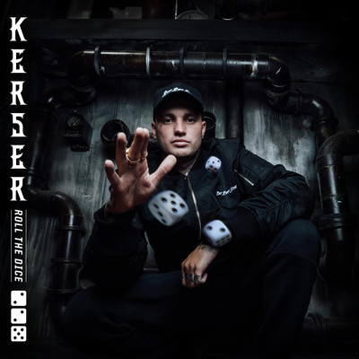 Roll The Dice/Kerser