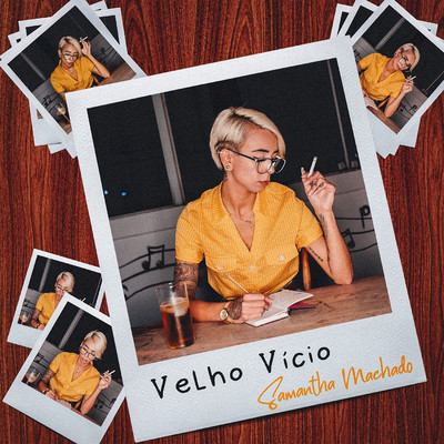 シングル/Velho Vicio/Samantha Machado