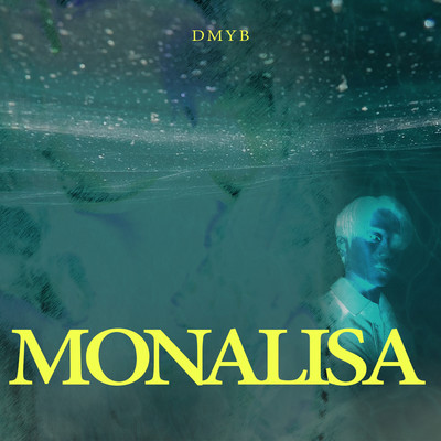 アルバム/Monalisa/DMYB