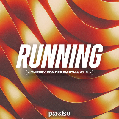 Running/Thierry Von Der Warth & WILS
