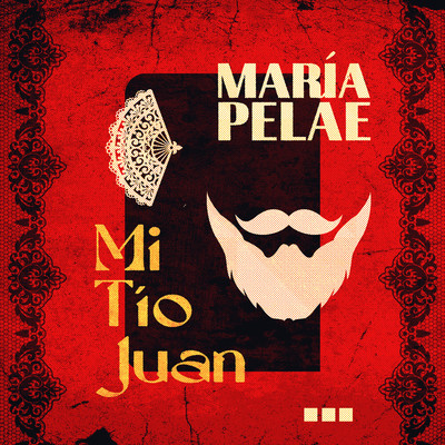Mi Tio Juan/Maria Pelae