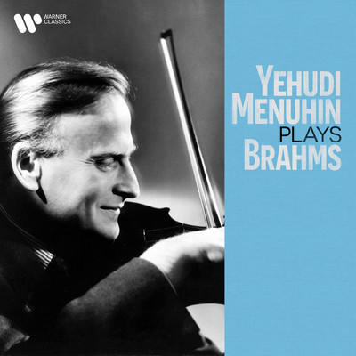アルバム/Yehudi Menuhin Plays Brahms/Yehudi Menuhin