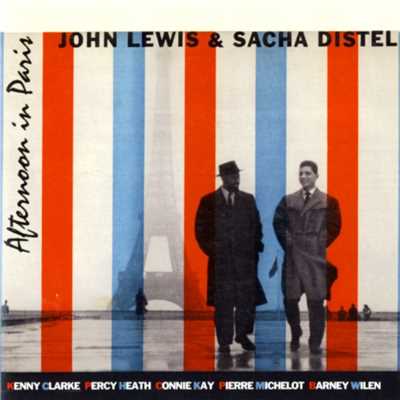 Afternoon In Paris/John Lewis & Sacha Distel