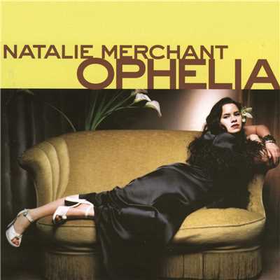 アルバム/Ophelia/Natalie Merchant