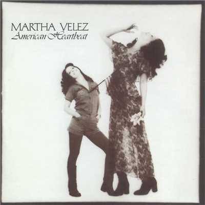 American Heartbeat/Martha Velez