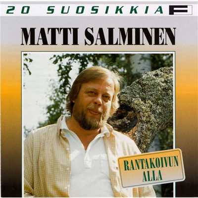 Karjalan tormasill'/Matti Salminen