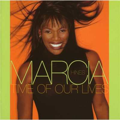Time Of Our Lives/Marcia Hines
