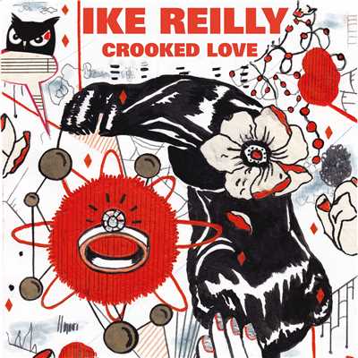 アルバム/Crooked Love/Ike Reilly