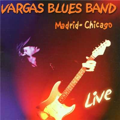 Hard Times Blues (Live)/Vargas Blues Band