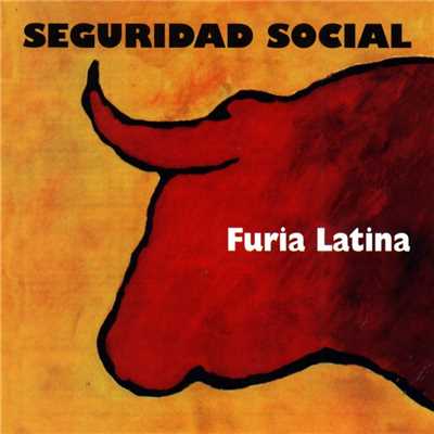 アルバム/Furia Latina/Seguridad Social