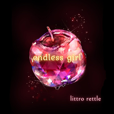 endless girl/littro rettle