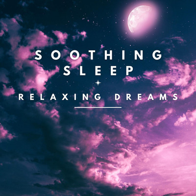 アルバム/Soothing Sleep Piano: Relaxing Dreams/Relax α Wave