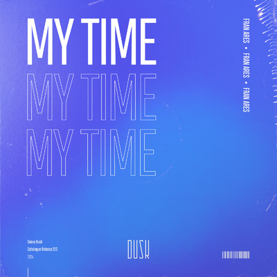 My Time/Fran Ares