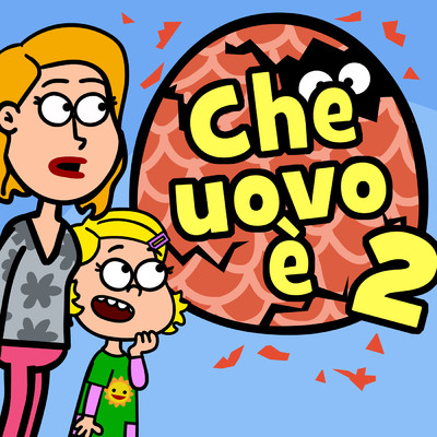 シングル/Che Uovo E 2/Evviva Canzoni per bambini