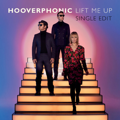 シングル/Lift Me Up (Single Edit)/フーヴァーフォニック