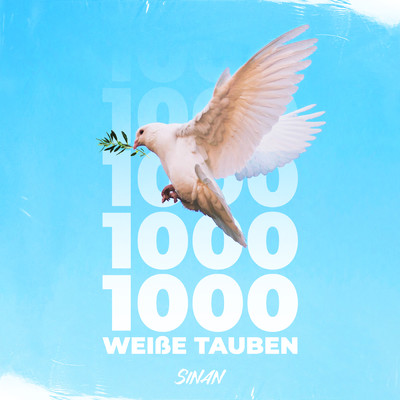 1000 weisse Tauben (Explicit)/SINAN
