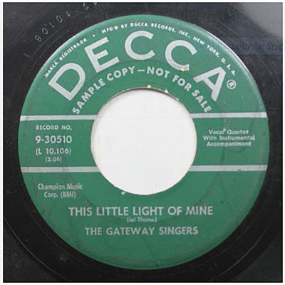 This Little Light Of Mine/The Gateway Singers