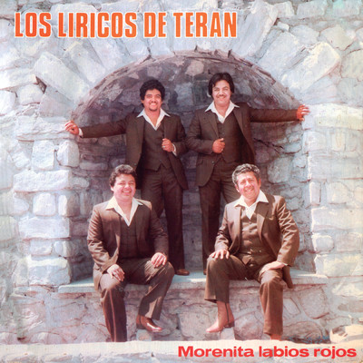 Morenita Labios Rojos/Los Liricos De Teran