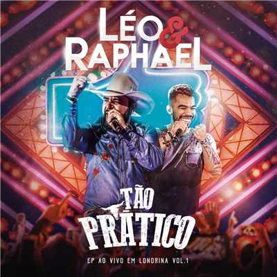 EP Tao Pratico (Ao Vivo ／ Vol. 1)/Leo & Raphael